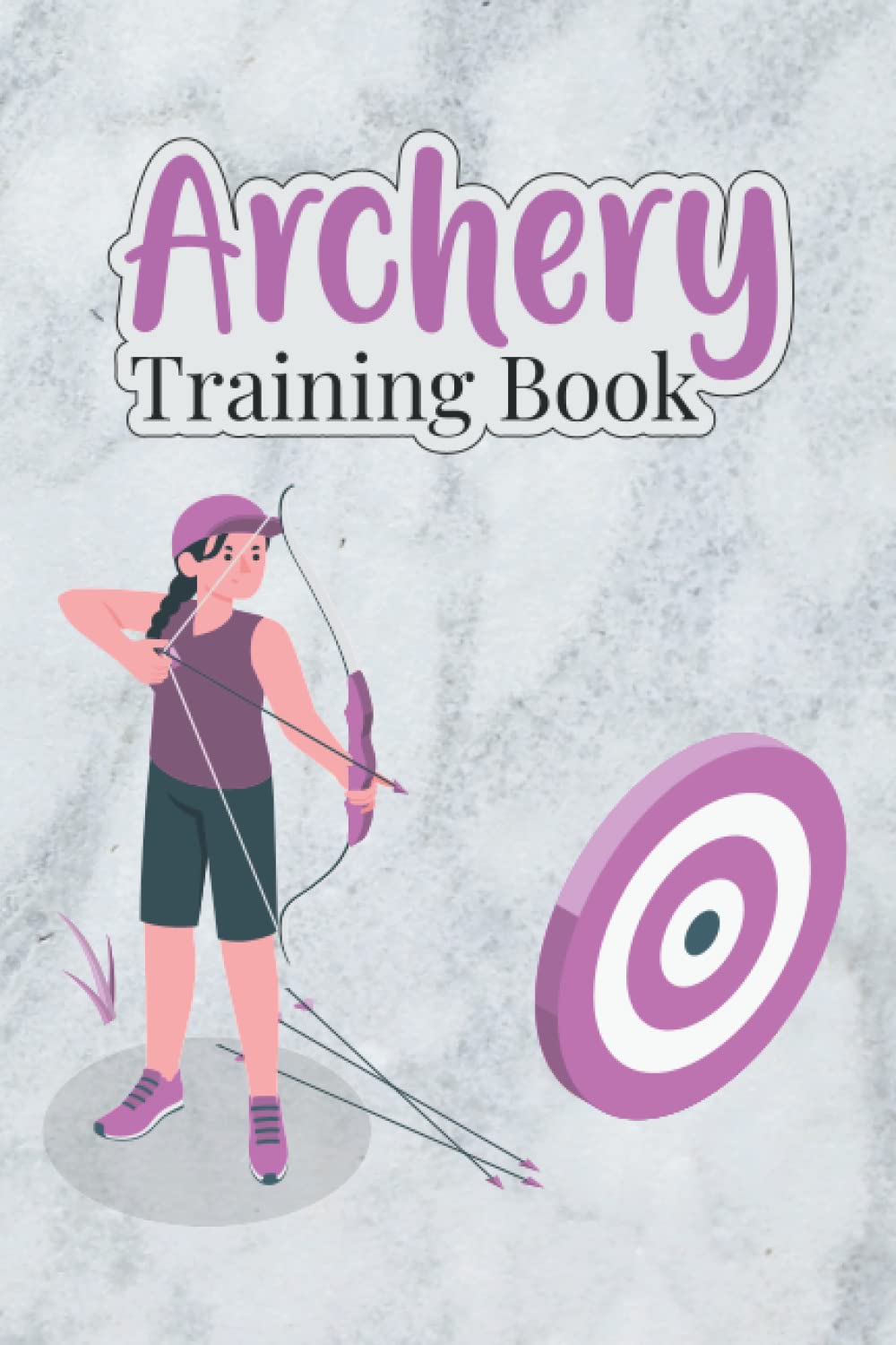 ler totalmente Archery Training Book: This Archery Score Sheets Book To Keep Record Of Date, Time, Location, Round, Distance, Target Size, Weather Conditions, Equipment, Score Board, Target Area Diagrams