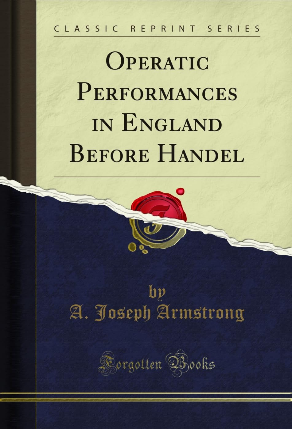 Operatic Performances in England Before Handel (Classic Reprint) (English Edition) baixar o livro de graça