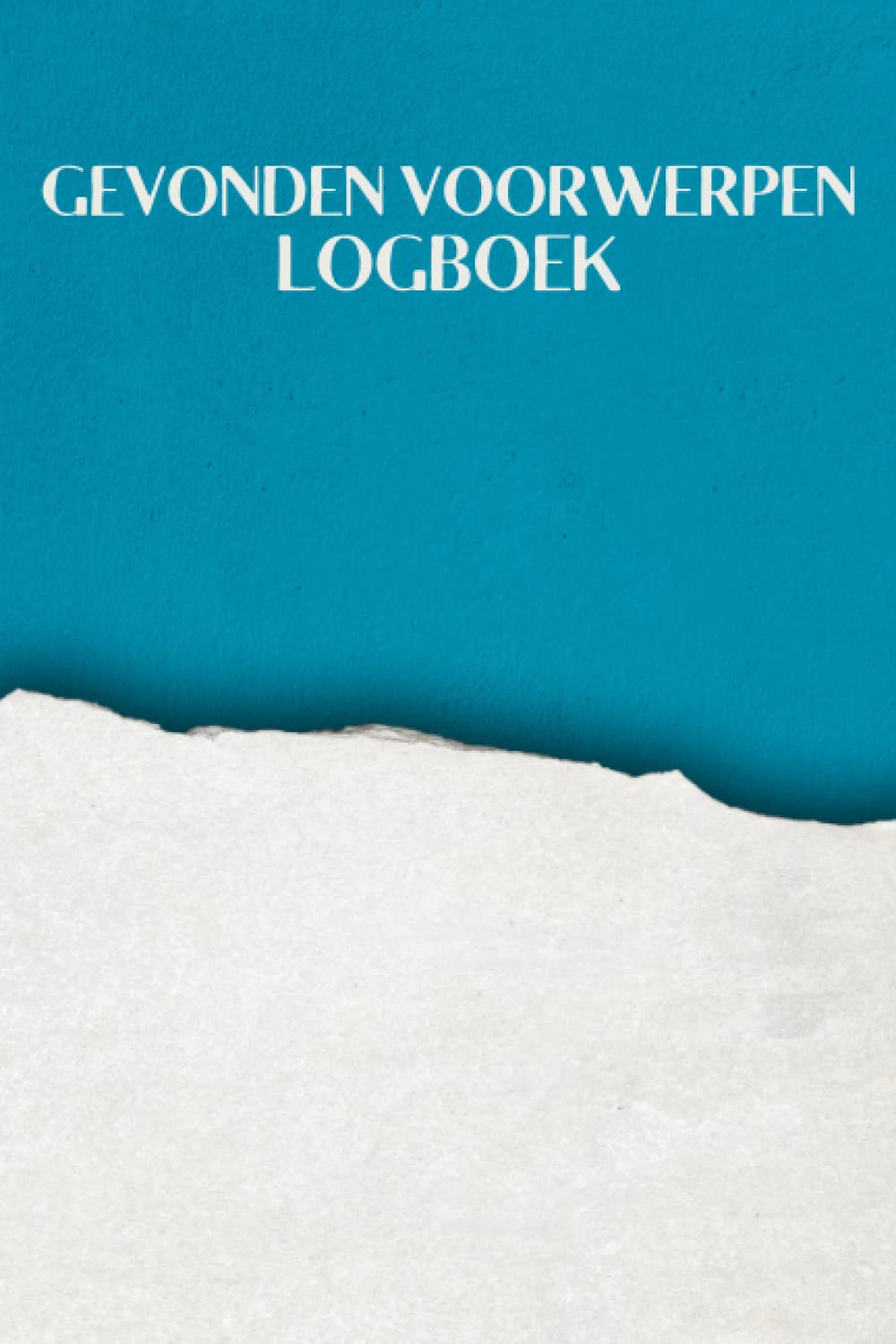 Gevonden Voorwerpen Logboek: Houd elk gevonden item en geld bij | Hotels, Musea, Pretparken, Scholen, Bedrijfsinrichtingen (Dutch Edition) baixar livro de graça