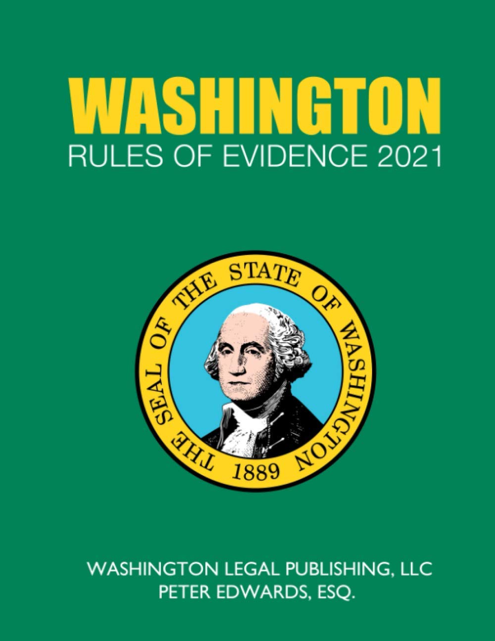 Washington Rules of Evidence 2021: Complete Rules in Effect as of February 1, 2021 baixar o livro de graça