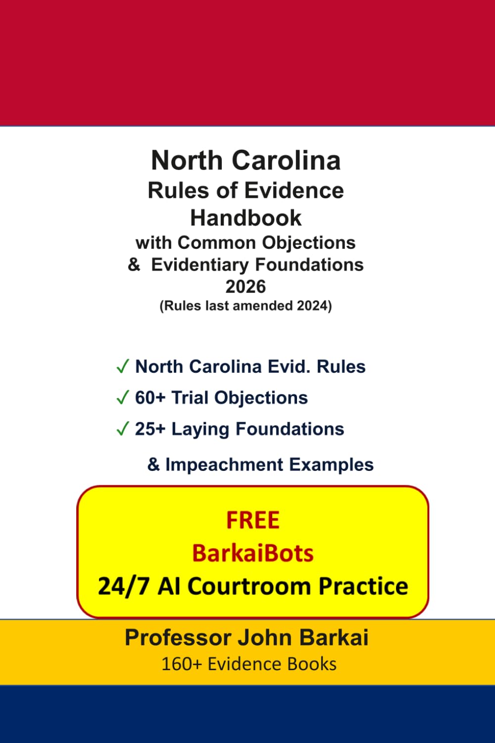 North Carolina Rules of Evidence Handbook with Common Objections & Evidentiary Foundations baixar livro de graça