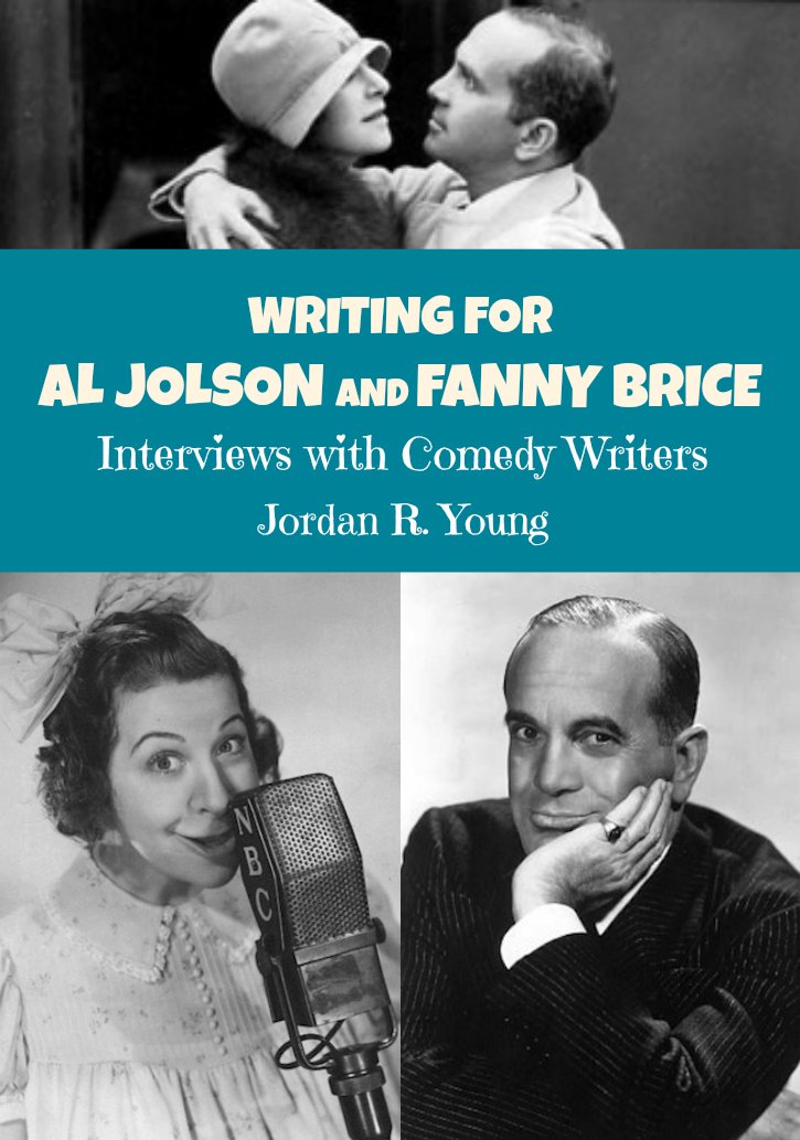 Writing For Al Jolson and Fanny Brice: Interviews with Comedy Writers (Past Times Comedy Writing Series Book 4) (English Edition) baixar livro de graça