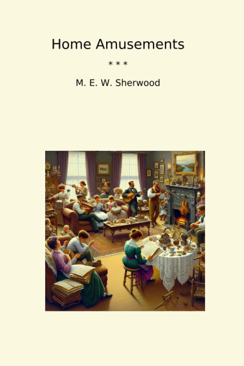 ler totalmente Home Amusements (Classic Books)