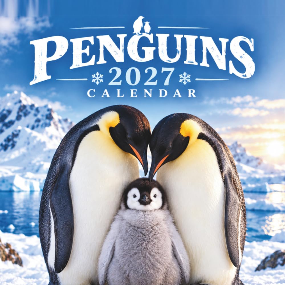 ler totalmente Penguins Calendar 2027: A Year of Adorable Penguins, Antarctic Adventures, and Icy Wildlife