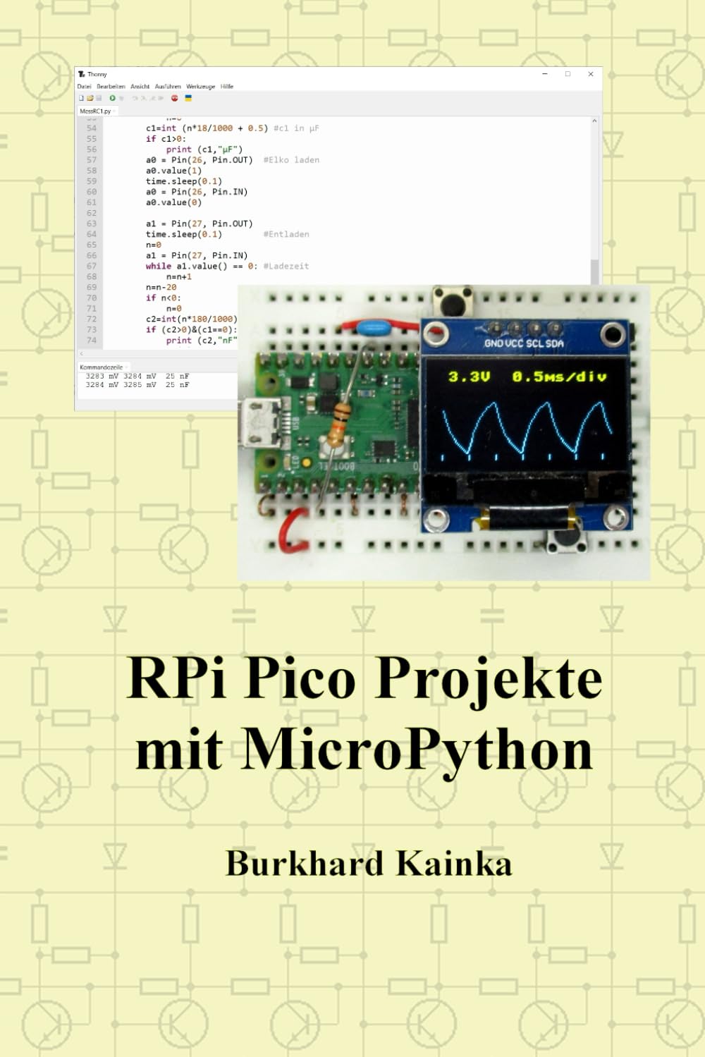 ler totalmente RPi Pico Projekte mit MicroPython (German Edition)