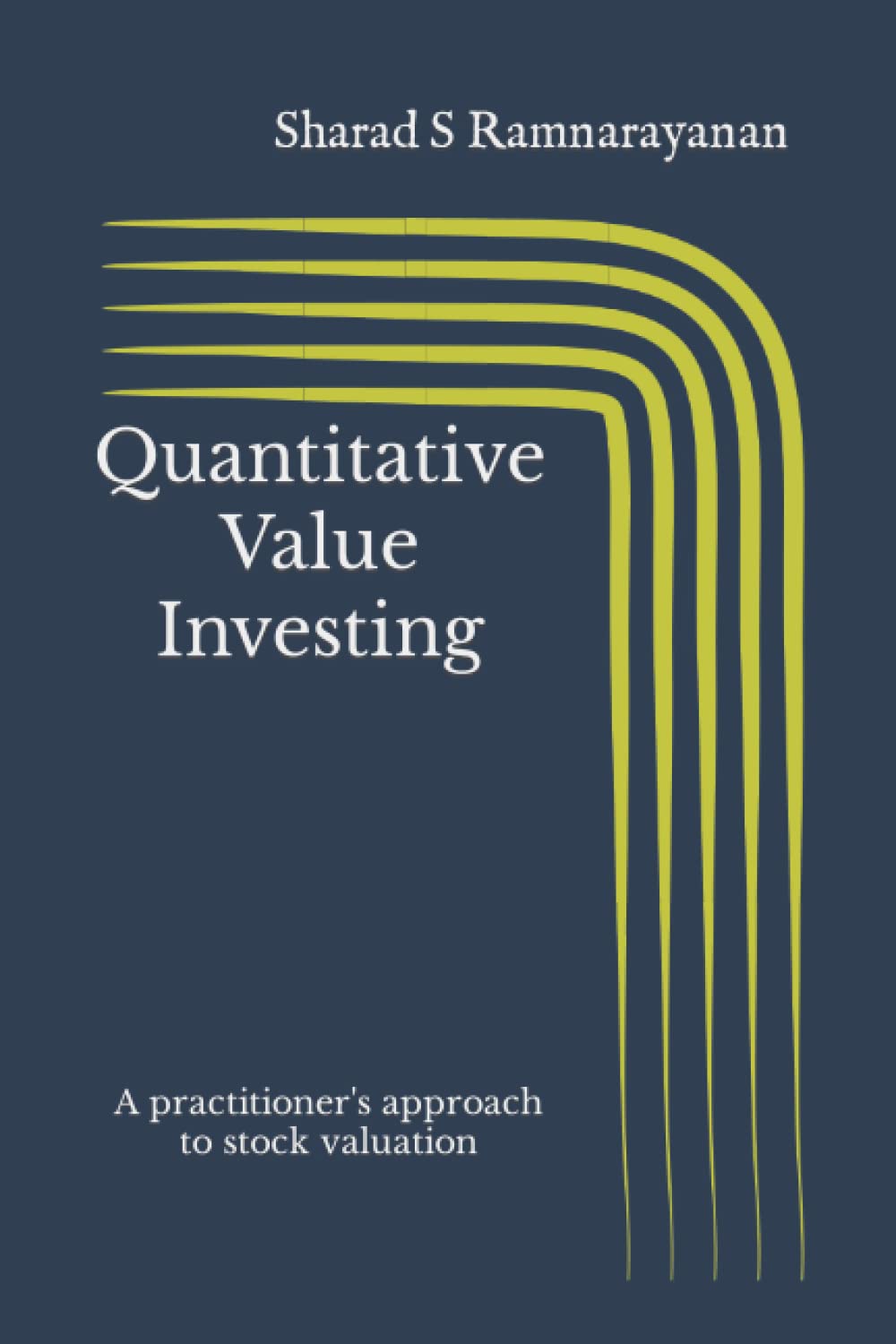 ler totalmente Quantitative Value Investing: A practitioner's approach to stock valuation