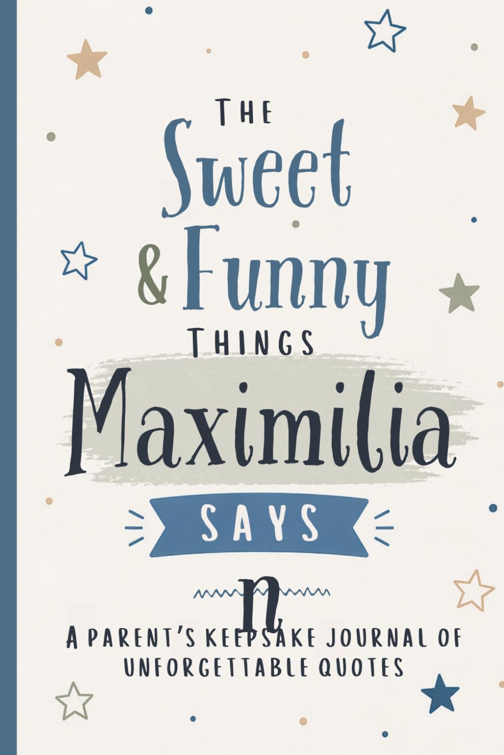 capítulo por capítulo baixar The Sweet & Funny Things Maximilian Says: A Parents’ Keepsake Journal of Unforgettable Quotes