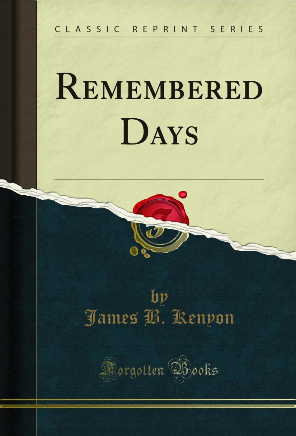 Remembered Days (Classic Reprint) (English Edition) baixar o livro de graça