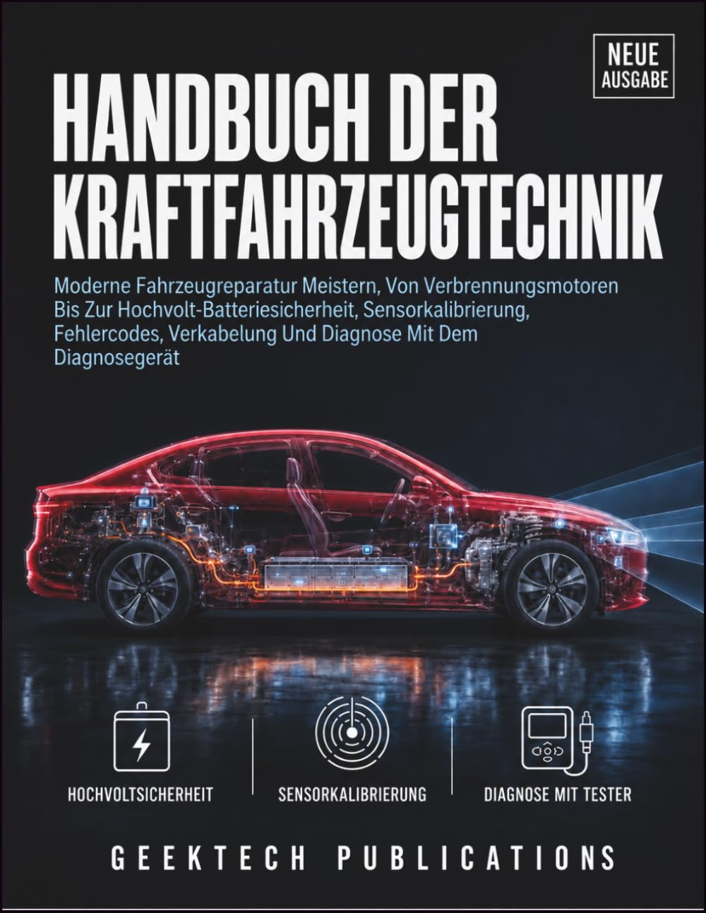 capítulo por capítulo baixar Handbuch Der Kraftfahrzeugtechnik: Moderne Fahrzeugreparatur Meistern, Von Verbrennungsmotoren bis zur Hochvolt-Batteriesicherheit,... und Diagnose mit Dem Diagnosegerät