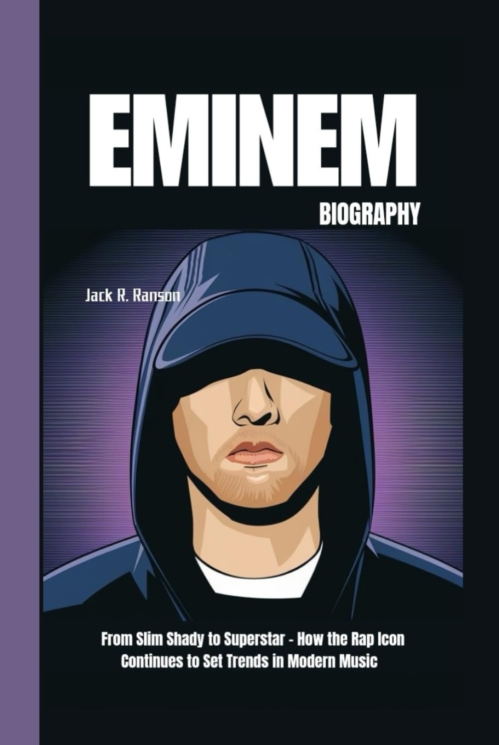 ler totalmente EMINEM BIOGRAPHY: From Slim Shady to Superstar - How the Rap Icon Continues to Set Trends in Modern Music