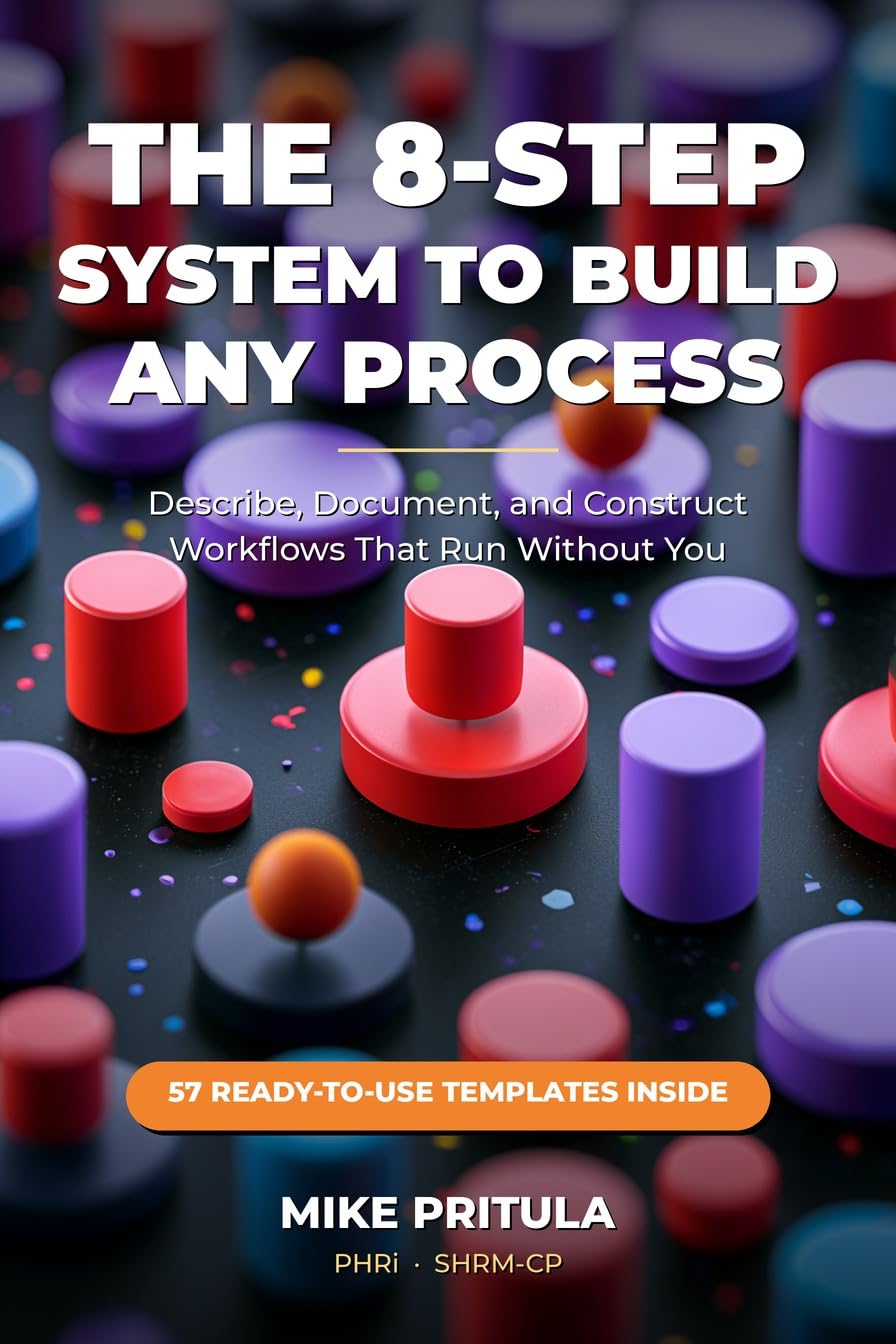 The 8-Step System to Build Any Process: Describe, Document, and Construct Workflows That Run Without You (English Edition) baixar o livro de graça