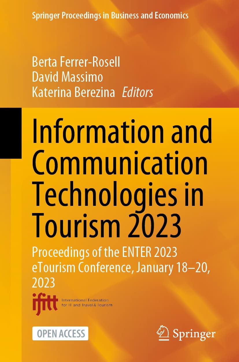 Information and Communication Technologies in Tourism 2023: Proceedings of the ENTER 2023 eTourism Conference, January 18-20, 2023 (Springer Proceedings in Business and Economics) (English Edition) baixar o livro de graça