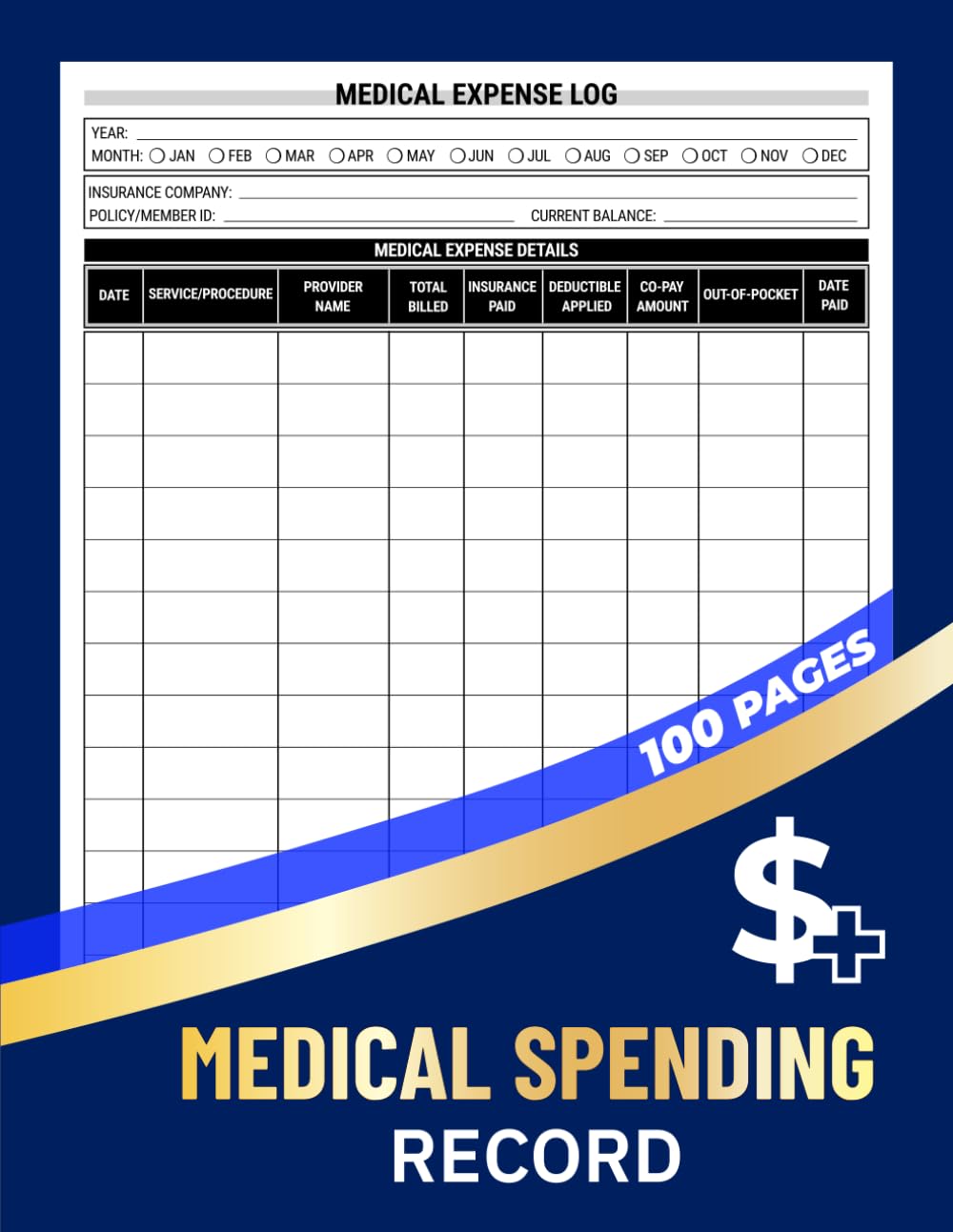 Medical Spending Record: Healthcare Expense Logbook for Individuals, Families & Caregivers | Track Insurance Payments, Co-Pays, Deductibles & Costs | 100 Pages baixar o livro de graça