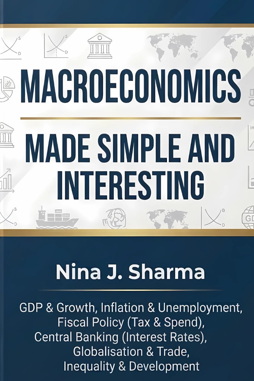 capítulo por capítulo baixar Macroeconomics - Made Simple and Interesting: Macroeconomics was Never This Simple