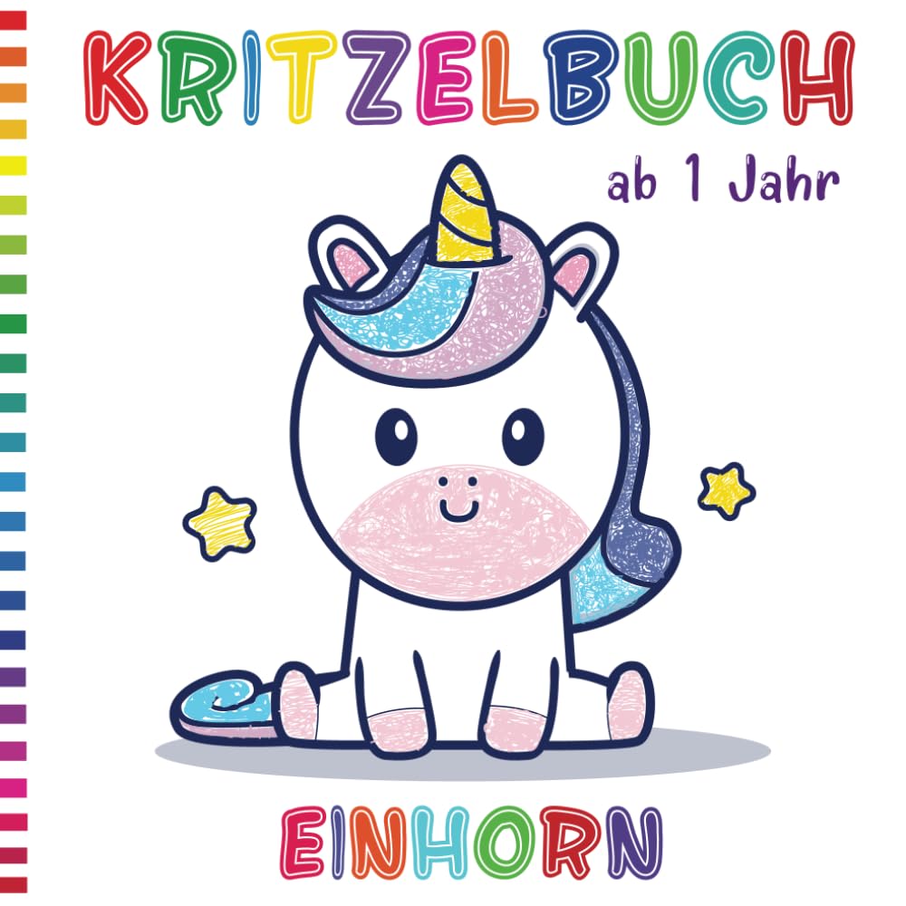ler totalmente Kritzelbuch ab 1 Jahr Einhorn für Mädchen: Liebevoll gestaltetes Malbuch für Kleinkinder ab 1 Jahr | ideales Geschenk für Kinder zwischen ab 1 jahr (German Edition)