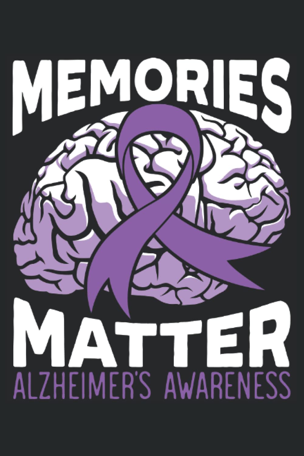 Memories Matter Alzheimer's Awareness Notebook: Alzheimers Awareness Journal the best gift for people with alzheimer's disease and family of someone... grandpa, mom and dad who have alzheimer. baixar o livro de graça
