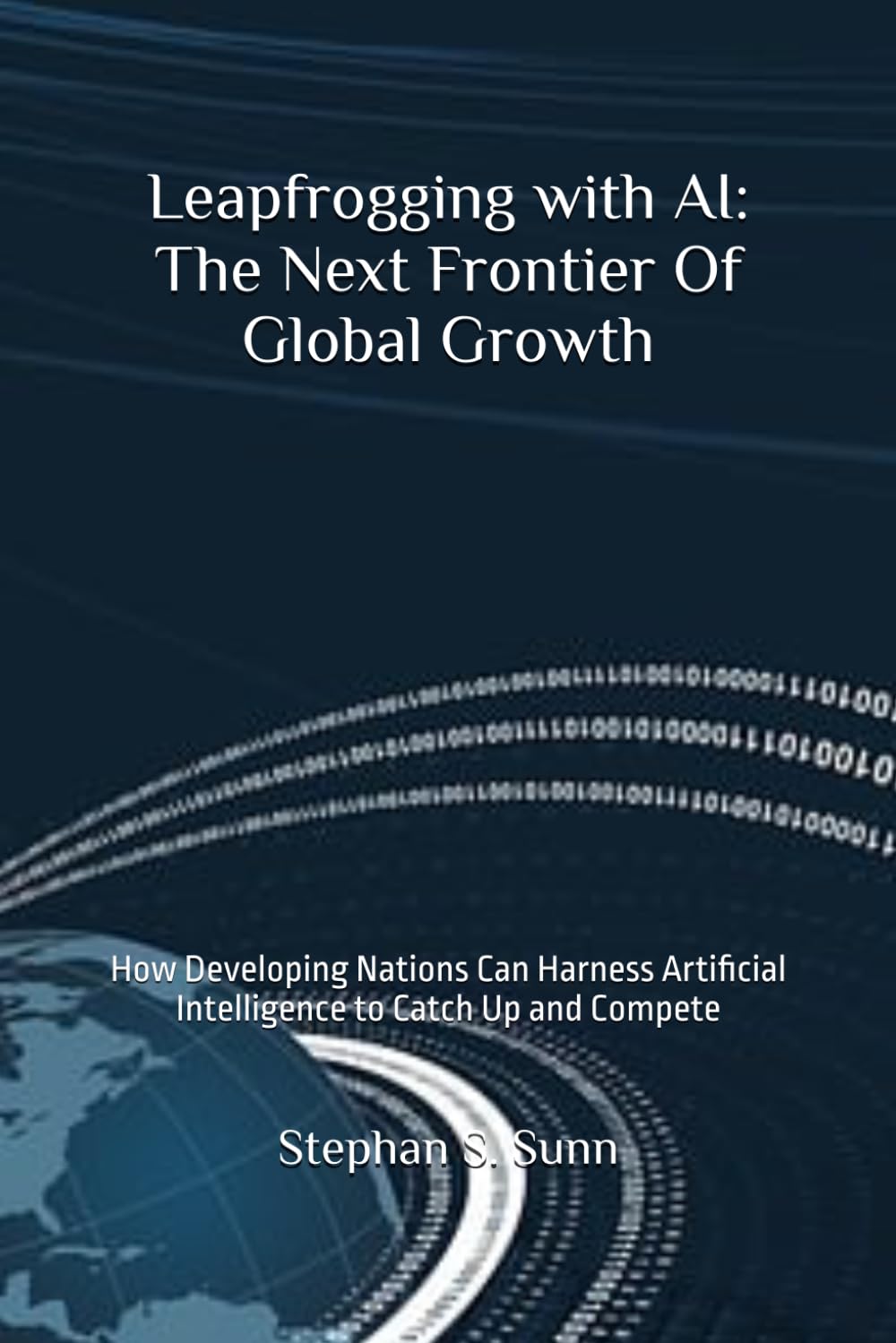 ler totalmente Leapfrogging with AI: The Next Frontier Of Global Growth: How Developing Nations Can Harness Artificial Intelligence to Catch Up and Compete