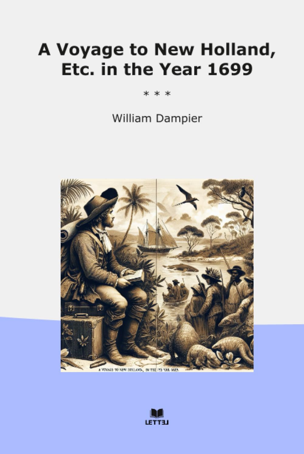 A Voyage to New Holland, Etc. in the Year 1699 (Classic Books) baixar o livro de graça