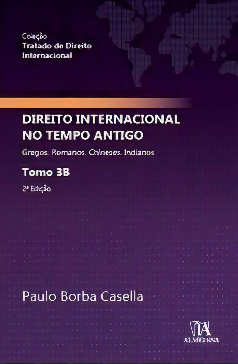 capítulo por capítulo baixar Direito Internacional no Tempo Antigo: Tomo 3B - Gregos, Romanos, Chineses, Indianos