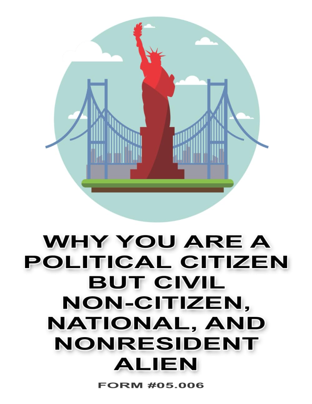 capítulo por capítulo baixar Why You are a Political Citizen but Civil Non-Citizen, National, and Nonresident Alien: Form #05.006, Volume 1