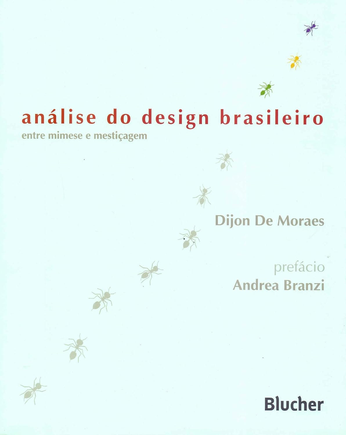 Análise do Design Brasileiro: Entre Mimese e Mestiçagem