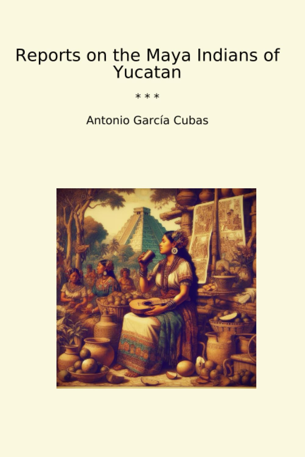 Reports on the Maya Indians of Yucatan (Classic Books) baixar livro de graça