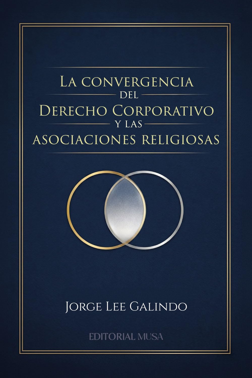 La convergencia del derecho corporativo y las asociaciones religiosas: Guía jurídica sobre gobernanza, cumplimiento legal y administración de asociaciones religiosas en México (Spanish Edition) baixar livro de graça