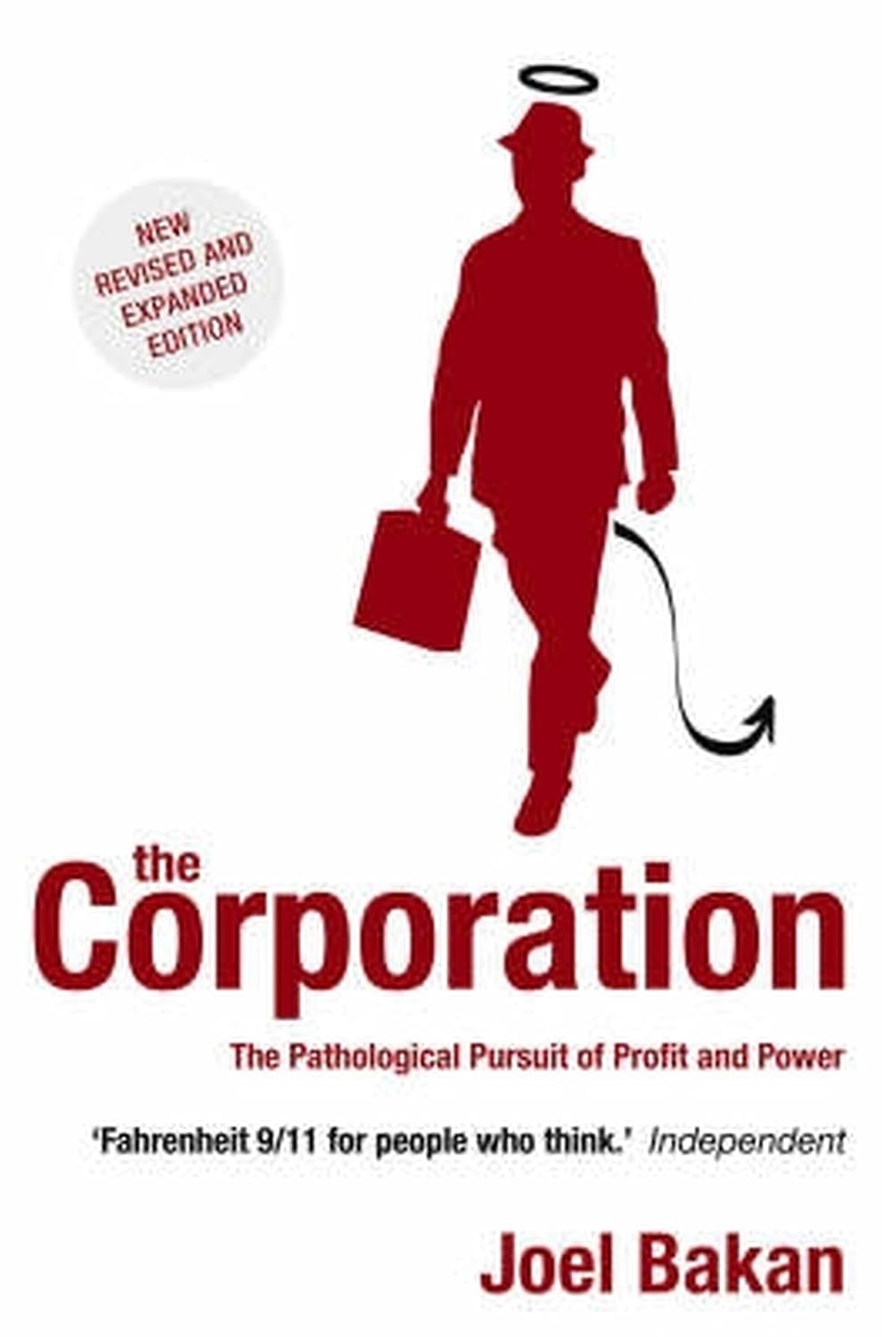 The Corporation: The Pathological Pursuit of Profit and Power (English Edition) baixar livro de graça