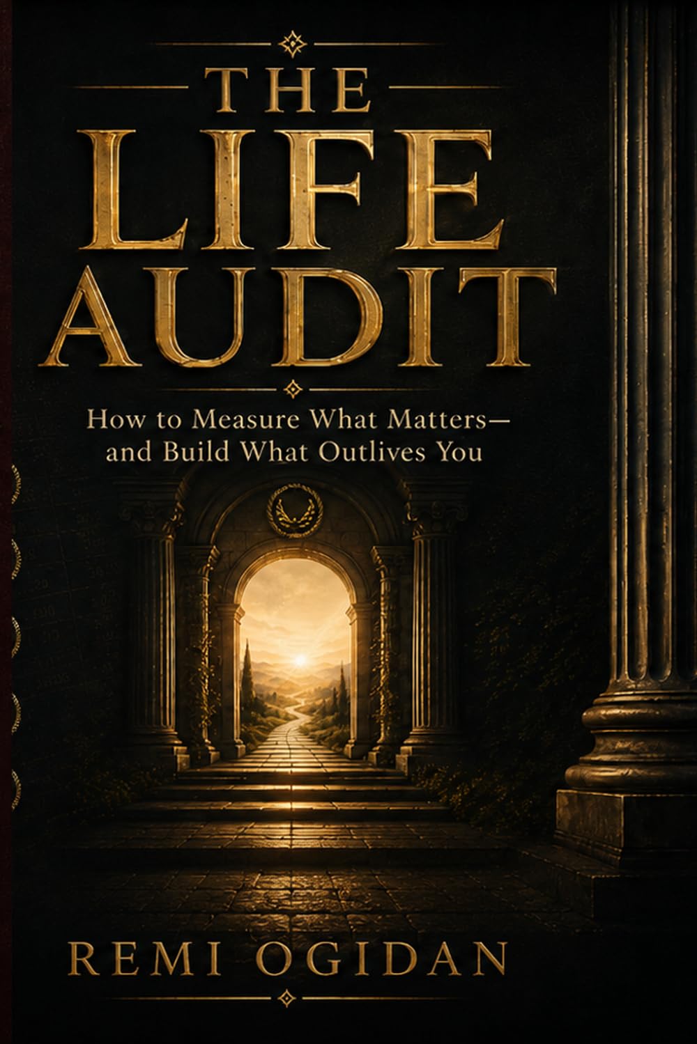 ler totalmente THE LIFE AUDIT: How to Measure What Matters—and Build What Outlives You