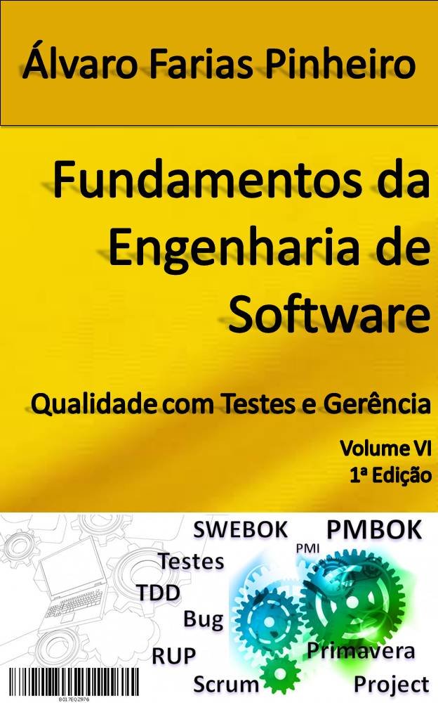 Fundamentos da Engenharia de Software: Qualidade com Testes e Gerência baixar livro de graça