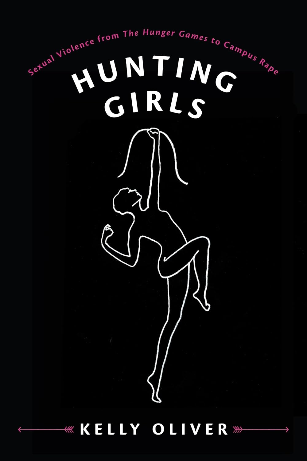 Hunting Girls: Sexual Violence from the Hunger Games to Campus Rape baixar livro de graça