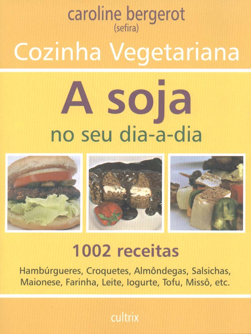 ler totalmente A Soja no Seu Dia-a-dia