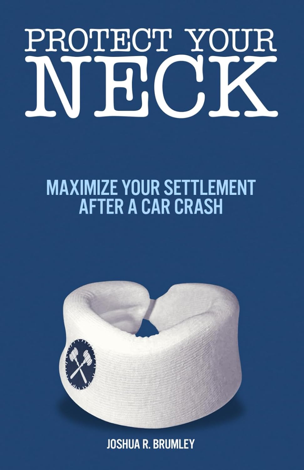 capítulo por capítulo baixar Protect Your Neck: Maximize Your Settlement after a Car Crash