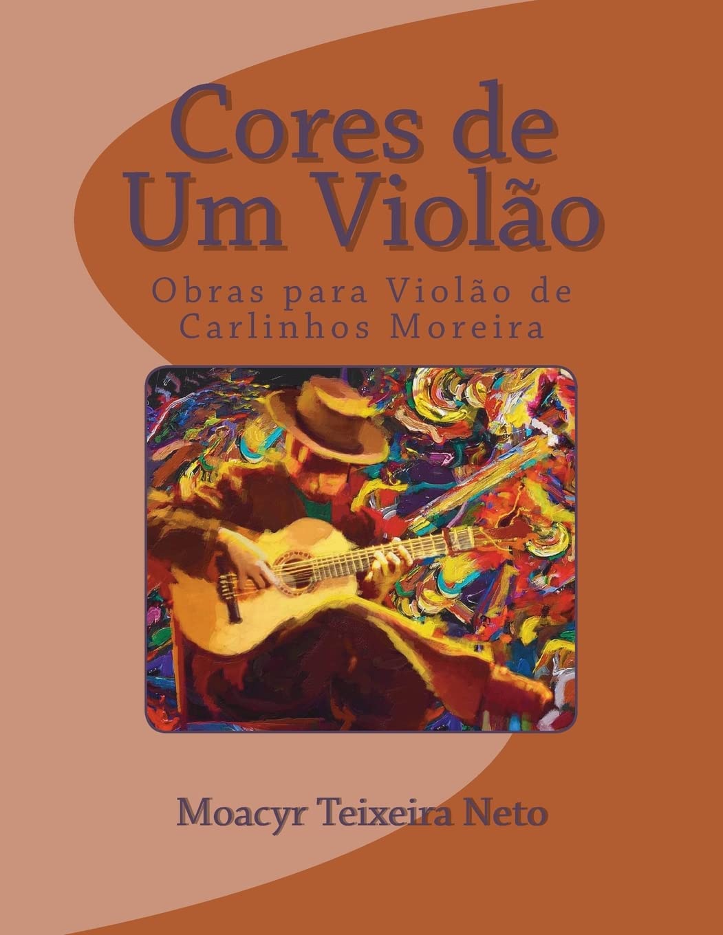 Cores de Um Violao: Obras Para Violao de Carlinhos Moreira baixar o livro de graça