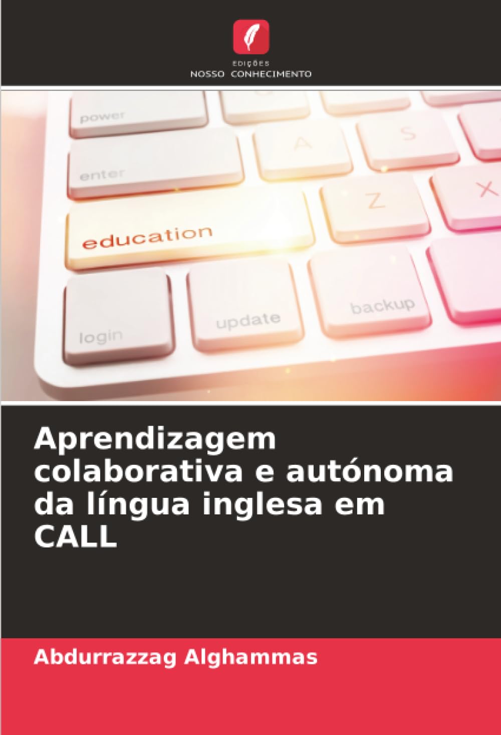 Aprendizagem colaborativa e autónoma da língua inglesa em CALL baixar livro de graça