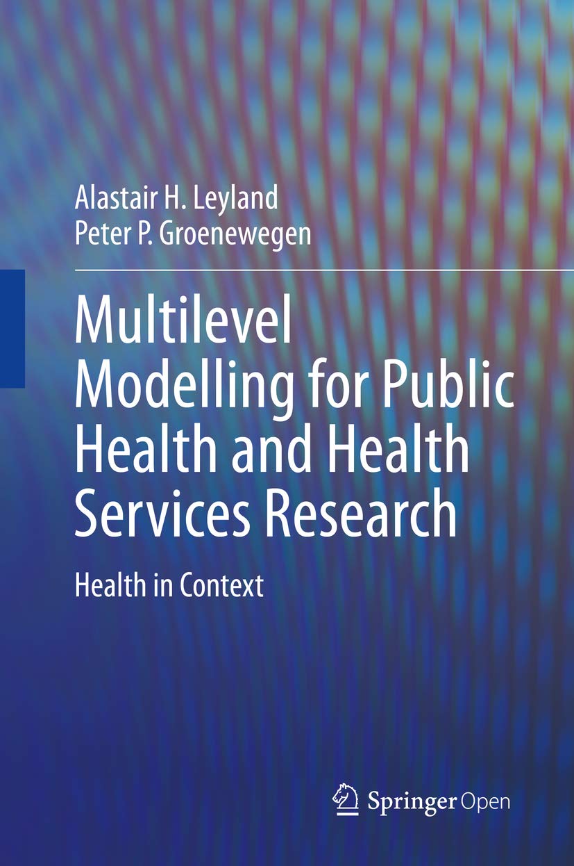 ler totalmente Multilevel Modelling for Public Health and Health Services Research: Health in Context (English Edition)