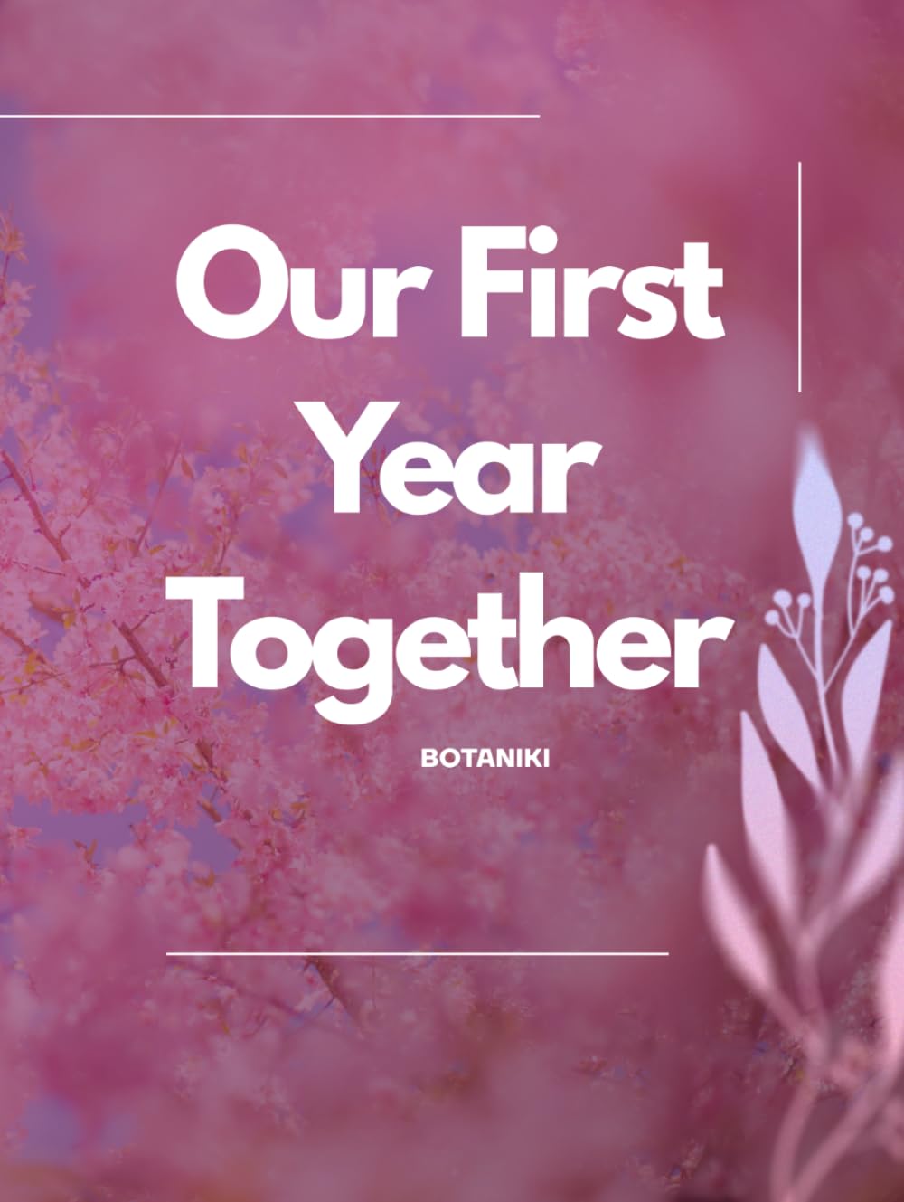ler totalmente Our First Year Together: A 1st Anniversary Memory Book for Couples: The Traditional Paper Anniversary Hardcover Gift, 12-Month Marriage Milestone Scrapbook, and Relationship