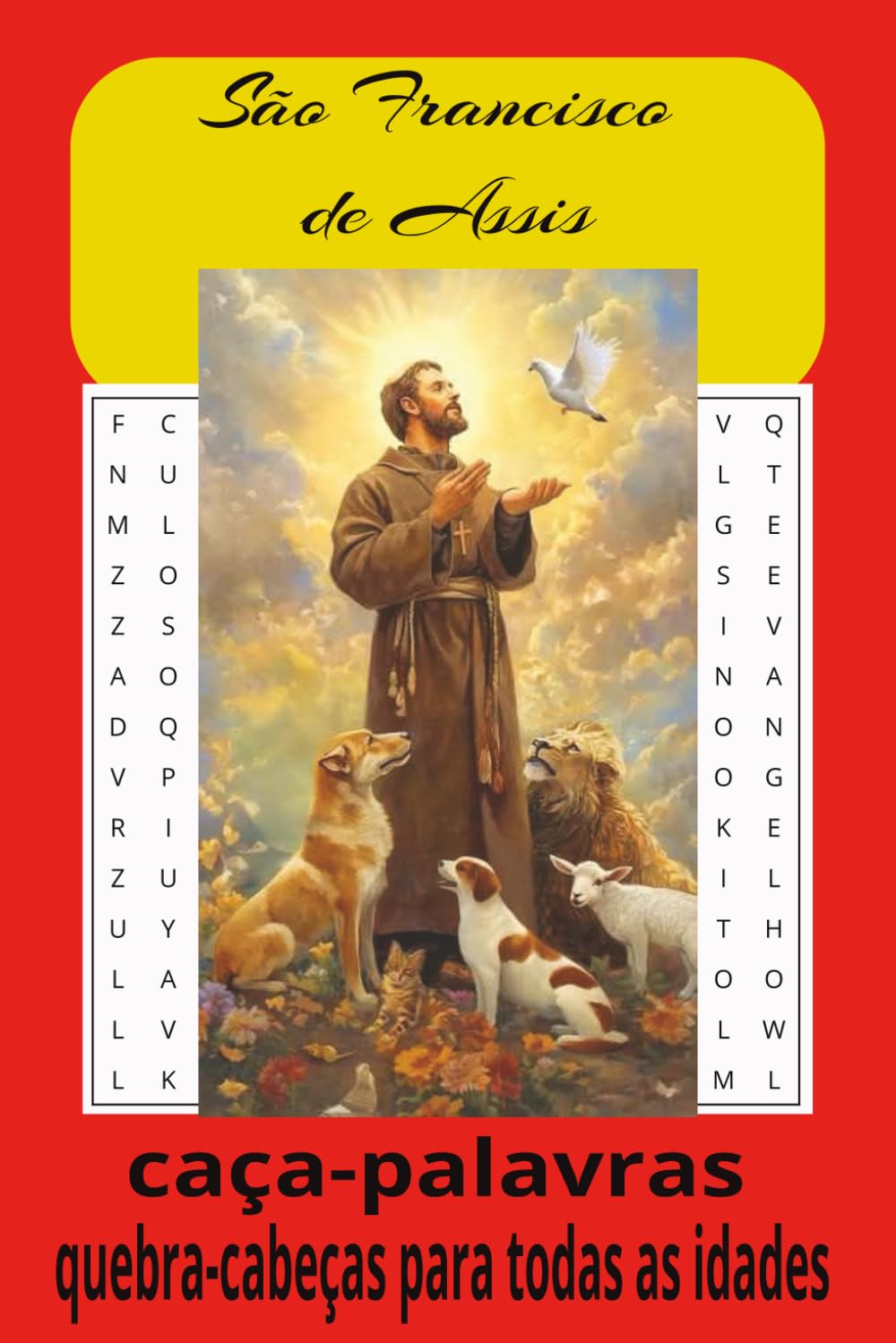 ler totalmente Livro de Caça-Palavras de São Francisco de Assis: Caça-palavras com texto fácil de ler sobre São Francisco, sua vida, legado e orações, e muito mais |... para todas as idades. (Portuguese Edition)