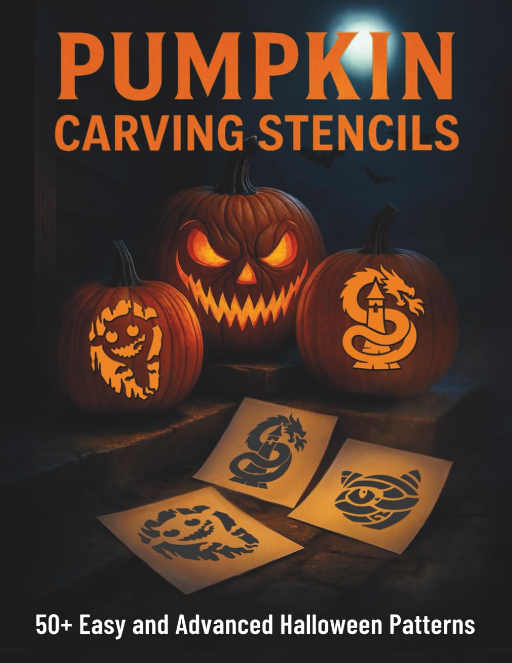 Pumpkin Carving Stencils: 50+ Easy and Advanced Halloween Patterns for Decorating, DIY Crafts, Jack-o'-Lantern Art, and Holiday Fun baixar livro de graça