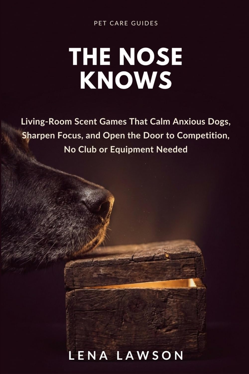 capítulo por capítulo baixar The Nose Knows: Living-Room Scent Games That Calm Anxious Dogs, Sharpen Focus, and Open the Door to Competition, No Club or Equipment Needed: 1