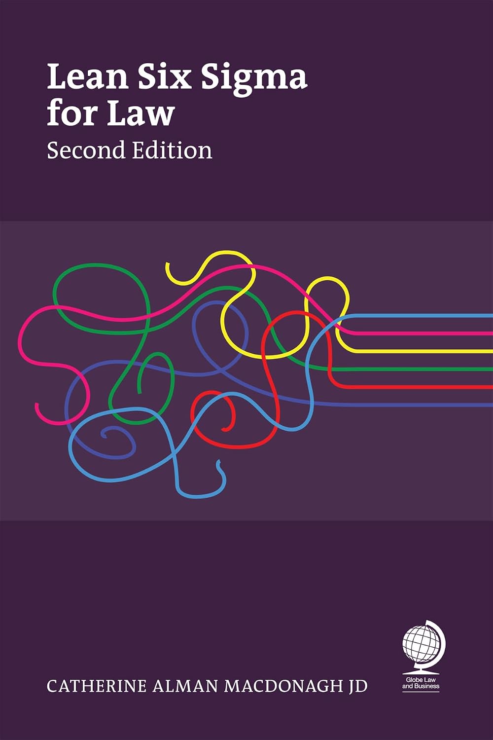 Lean Six Sigma for Law, Second Edition (English Edition) baixar o livro de graça