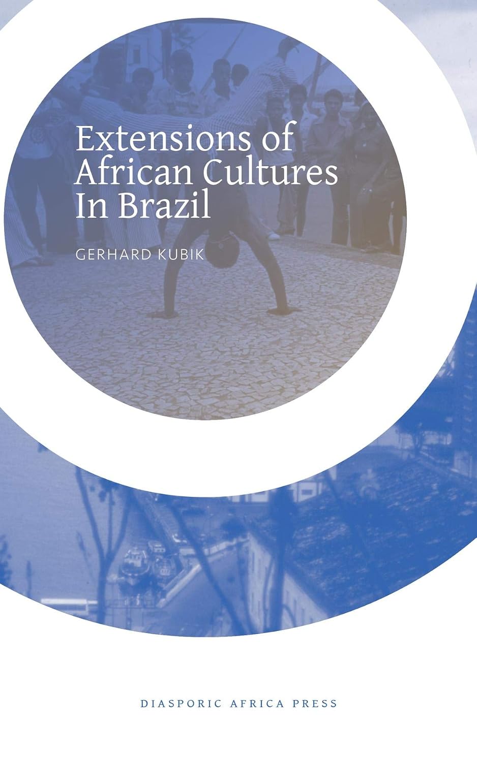 Extensions of African Cultures in Brazil (English Edition)