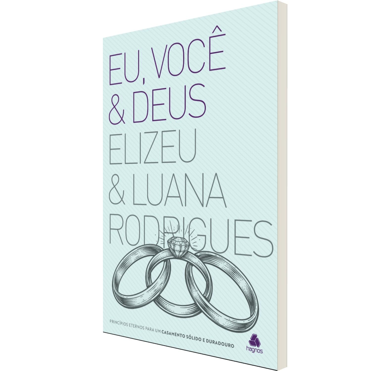 Eu, você e Deus: Princípios eternos para um casamento sólido e duradouro baixar o livro de graça