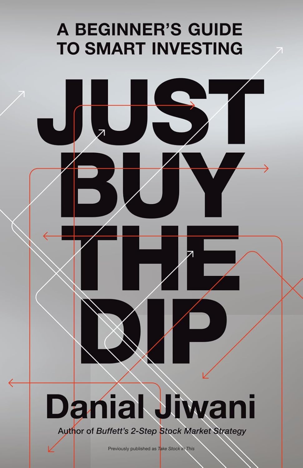 Just Buy The Dip: A Beginner’s Guide to Smart Investing baixar o livro de graça