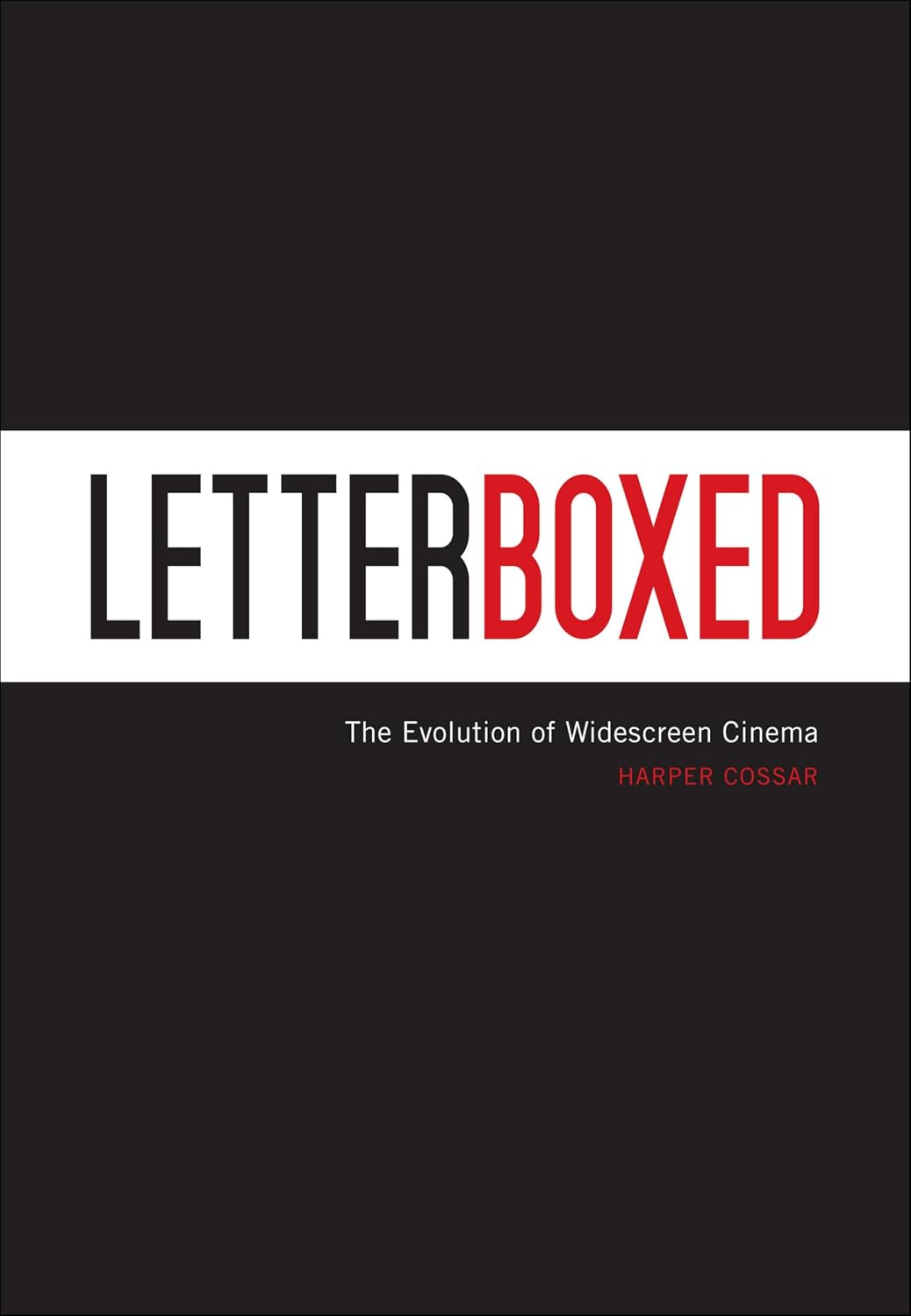 capítulo por capítulo baixar Letterboxed: The Evolution of Widescreen Cinema (English Edition)