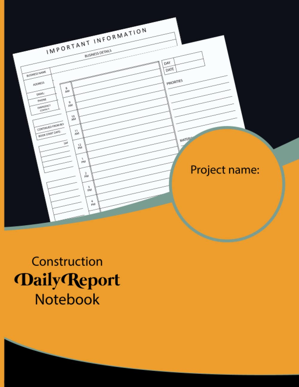 Construction Daily Report Notebook: Construction Daily Log Book for Project Management worker |Construction Site Managers Record Book |Job Site... | Daily Activities | Log Subcontractors baixar livro de graça