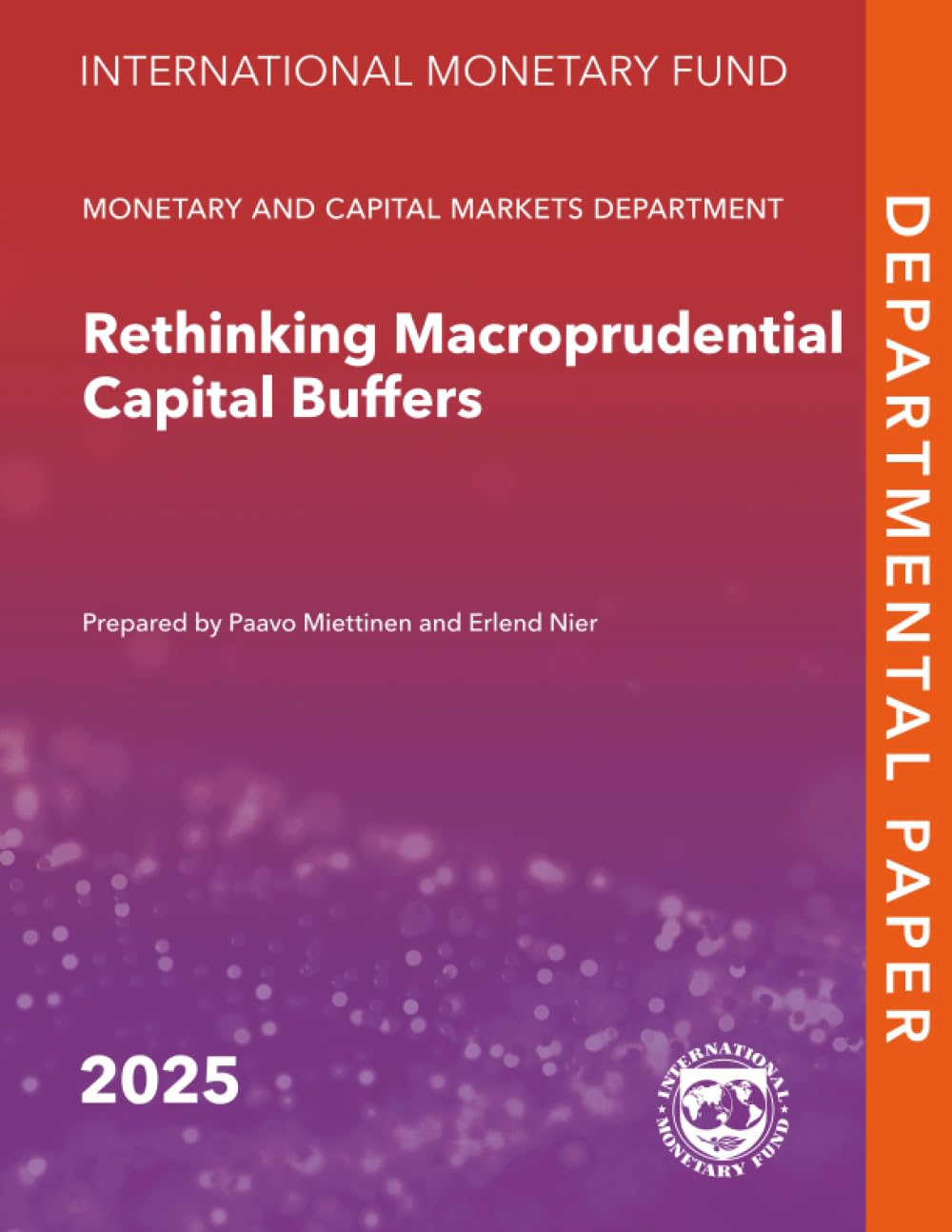 Rethinking Macroprudential Capital Buffers (IMF Departmental Papers)
