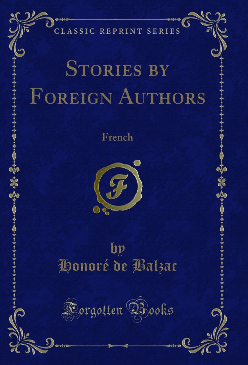 capítulo por capítulo baixar Stories by Foreign Authors: French (Classic Reprint) (English Edition)