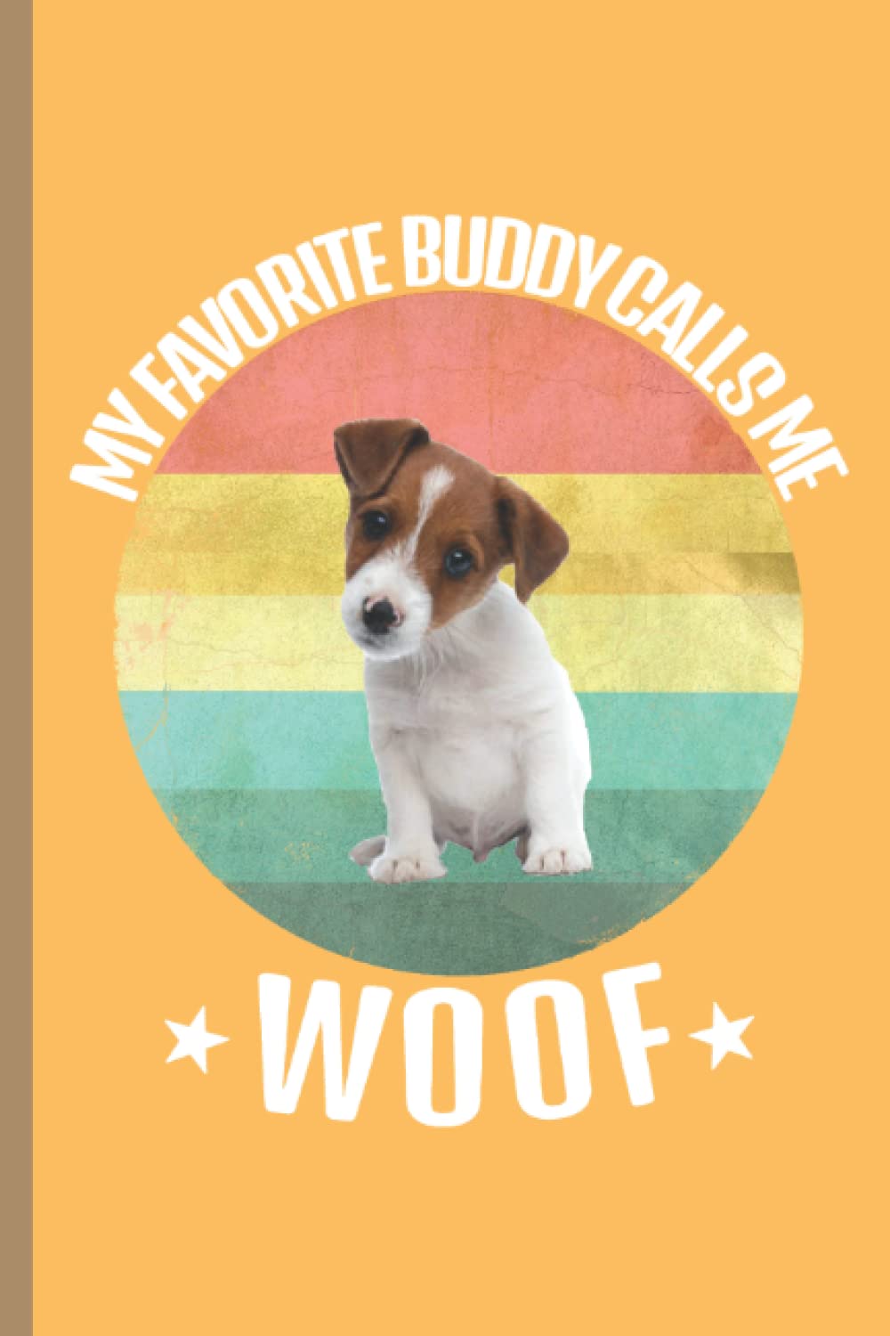 capítulo por capítulo baixar My Favorite Buddy Calls Me Woof: Jack Russell Terrier best friend gift journal/notebook