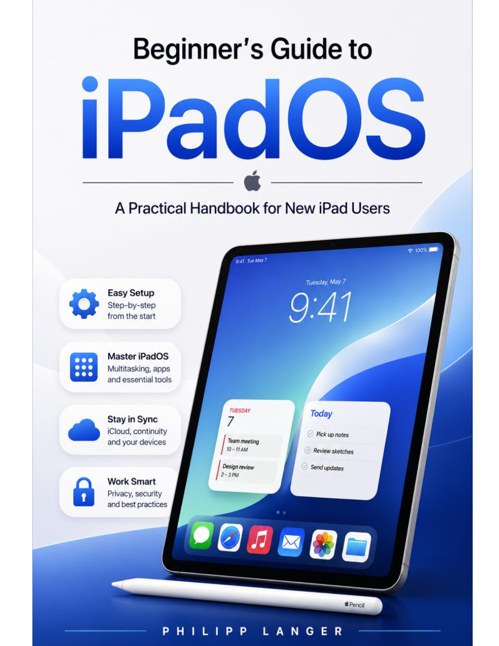 ler totalmente Beginner's Guide to iPadOS: A Practical Handbook for New iPad Users (Master Your Tech: Beginner Guides for Your OS) (German Edition)